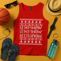 Let it Snow Let It Snow Let It Snow Ugly Christmas Tank Top