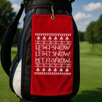 Let it Snow Let It Snow Let It Snow Ugly Christmas Golf Towel