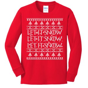 Let it Snow Let It Snow Let It Snow Ugly Christmas Kids Long Sleeve Shirt