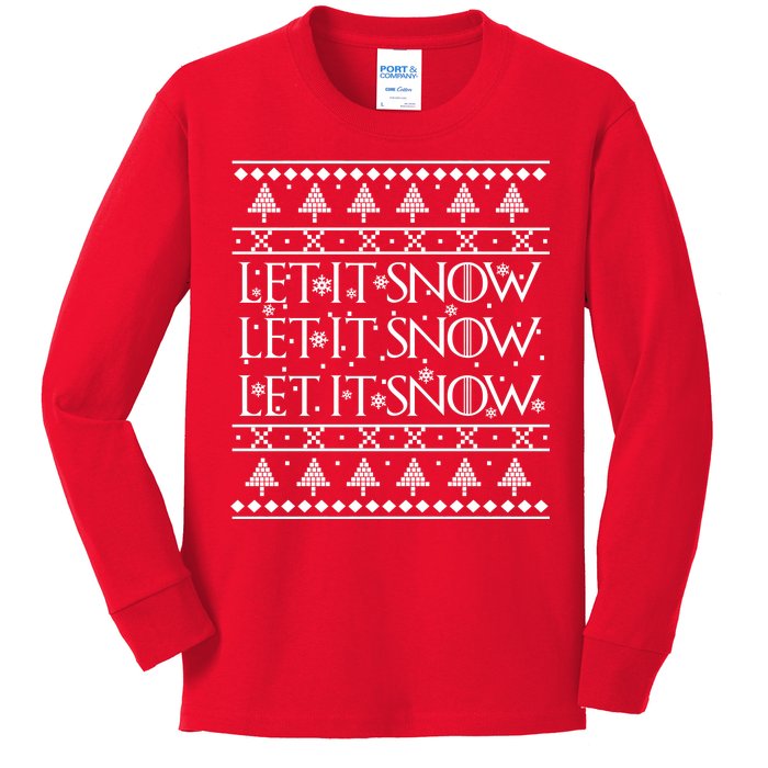 Let it Snow Let It Snow Let It Snow Ugly Christmas Kids Long Sleeve Shirt