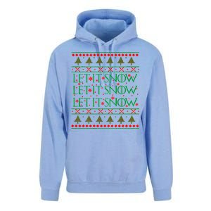 Let it Snow Let It Snow Let It Snow Ugly Christmas Unisex Surf Hoodie