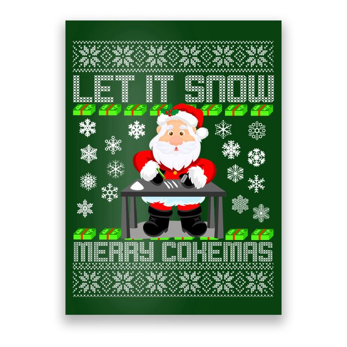 Let It Snow Merry Cokemas Santa Claus Ugly Christmas Poster