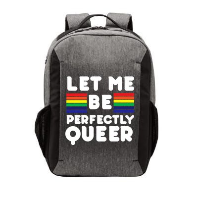 Let Me Be Perfectly Queer Vector Backpack