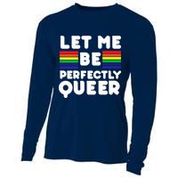Let Me Be Perfectly Queer Cooling Performance Long Sleeve Crew