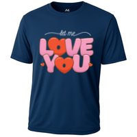 Let Me Love You Cooling Performance Crew T-Shirt