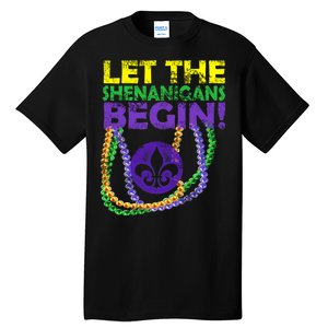 Let Shenanigans Begins Mardi Gras Tall T-Shirt