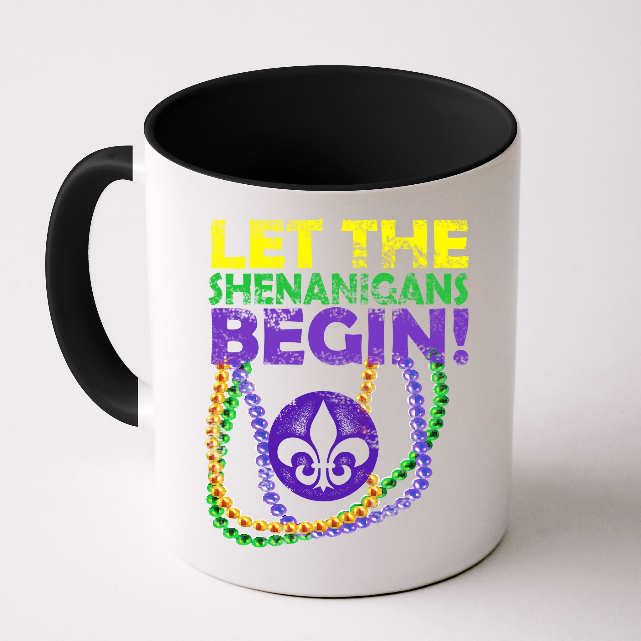 Let Shenanigans Begins Mardi Gras Mug