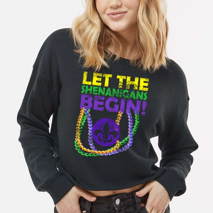 Let Shenanigans Begins Mardi Gras Cropped Pullover Crew