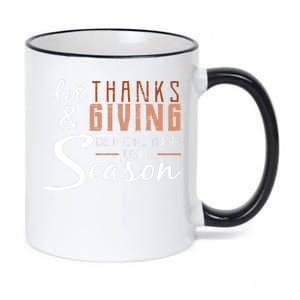 Let Thanks & Giving Be More Than Just Season 11oz Black Color Changing Mug