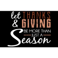 Let Thanks & Giving Be More Than Just Season Bumper Sticker