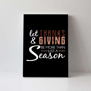 Let Thanks & Giving Be More Than Just Season Canvas