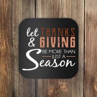 Let Thanks & Giving Be More Than Just Season Coaster