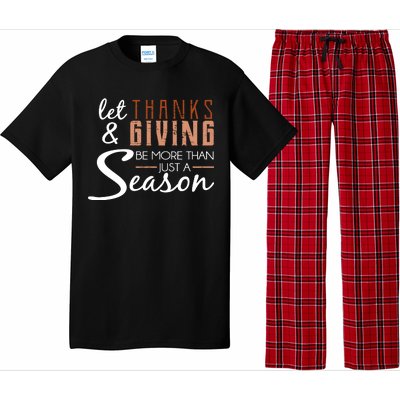 Let Thanks & Giving Be More Than Just Season Pajama Set