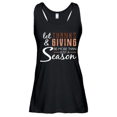 Let Thanks & Giving Be More Than Just Season Ladies Essential Flowy Tank