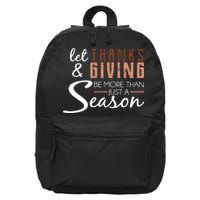 Let Thanks & Giving Be More Than Just Season 16 in Basic Backpack