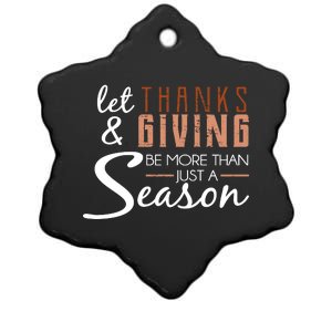 Let Thanks & Giving Be More Than Just Season Ceramic Star Ornament