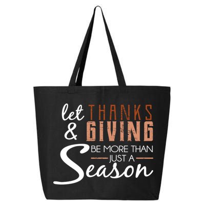 Let Thanks & Giving Be More Than Just Season 25L Jumbo Tote