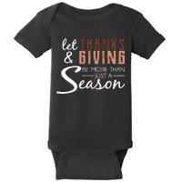 Let Thanks & Giving Be More Than Just Season Baby Bodysuit