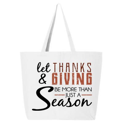 Let Thanks & Giving Be More Than Just Season 25L Jumbo Tote