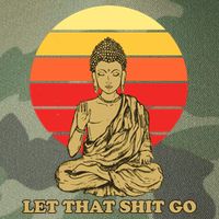 Let That Shit Go Buddha Legacy Tie Dye Trucker Hat