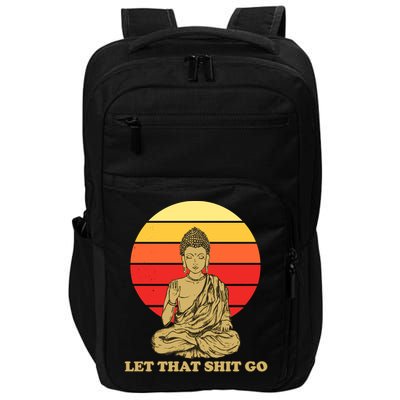 Let That Shit Go Buddha Impact Tech Backpack