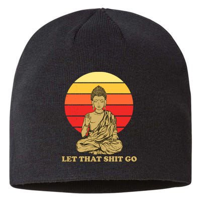 Let That Shit Go Buddha Sustainable Beanie