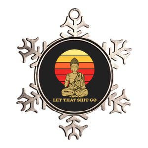 Let That Shit Go Buddha Metallic Star Ornament