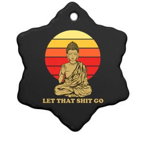 Let That Shit Go Buddha Ceramic Star Ornament