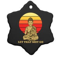 Let That Shit Go Buddha Ceramic Star Ornament