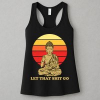 Let That Shit Go Buddha Womens Tank Top