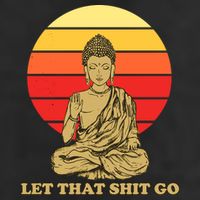 Let That Shit Go Buddha Golf Towel