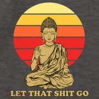 Let That Shit Go Buddha Vector Backpack