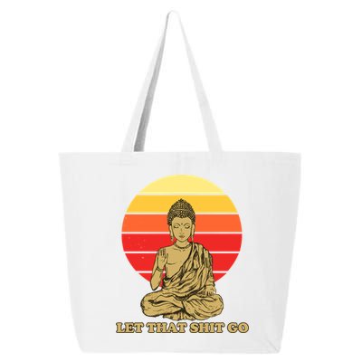 Let That Shit Go Buddha 25L Jumbo Tote