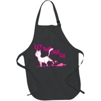 Let That Shit Go Funny Cat Apron