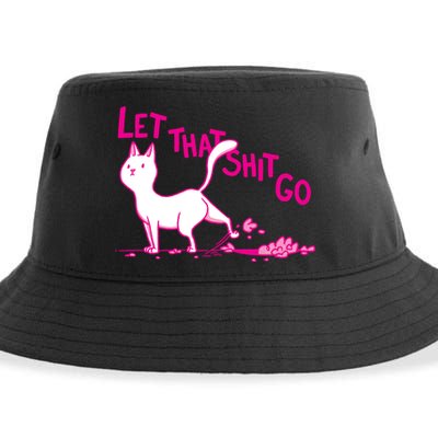 Let That Shit Go Funny Cat Sustainable Bucket Hat