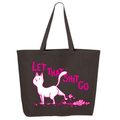 Let That Shit Go Funny Cat 25L Jumbo Tote