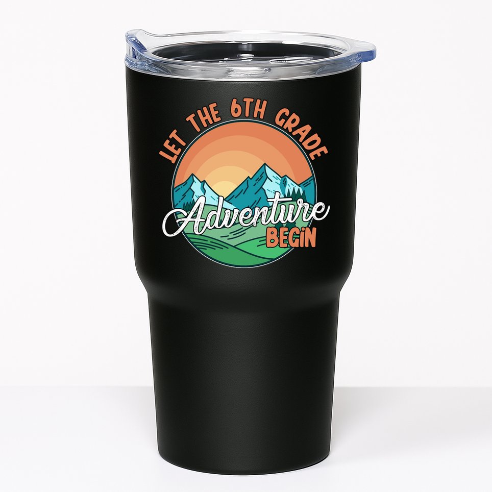 Let The 6th Grade Adventure Begin Tumbler