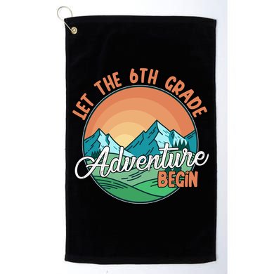 Let The 6th Grade Adventure Begin Golf Towel