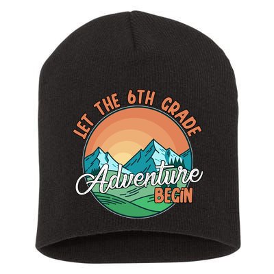 Let The 6th Grade Adventure Begin Short Acrylic Beanie