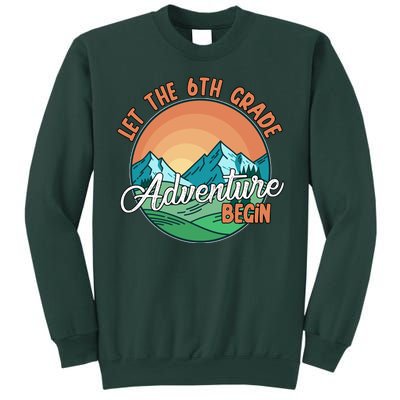 Let The 6th Grade Adventure Begin Sweatshirt