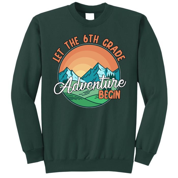 Let The 6th Grade Adventure Begin Sweatshirt