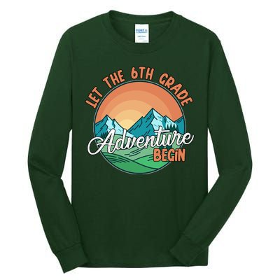 Let The 6th Grade Adventure Begin Tall Long Sleeve T-Shirt