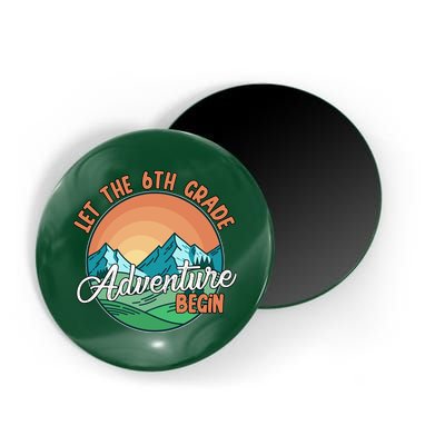Let The 6th Grade Adventure Begin Magnet