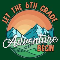 Let The 6th Grade Adventure Begin Magnet