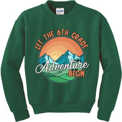 Let The 6th Grade Adventure Begin Kids Sweatshirt