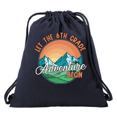 Let The 6th Grade Adventure Begin Drawstring Bag