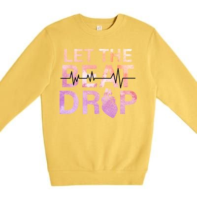 Let The Beat Drop Premium Crewneck Sweatshirt