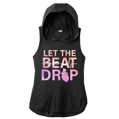 Let The Beat Drop Ladies PosiCharge Tri-Blend Wicking Draft Hoodie Tank