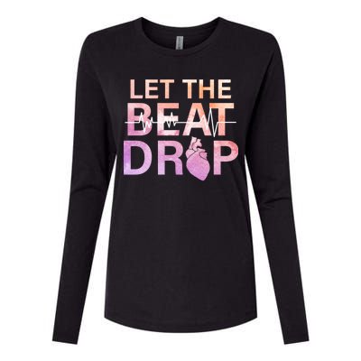 Let The Beat Drop Womens Cotton Relaxed Long Sleeve T-Shirt