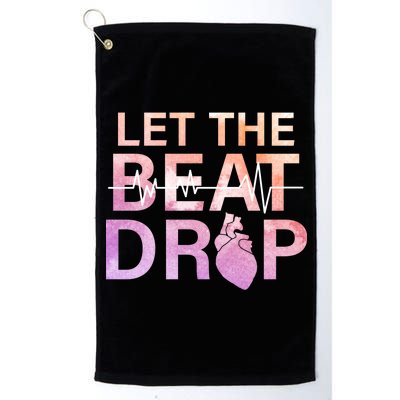 Let The Beat Drop Platinum Collection Golf Towel